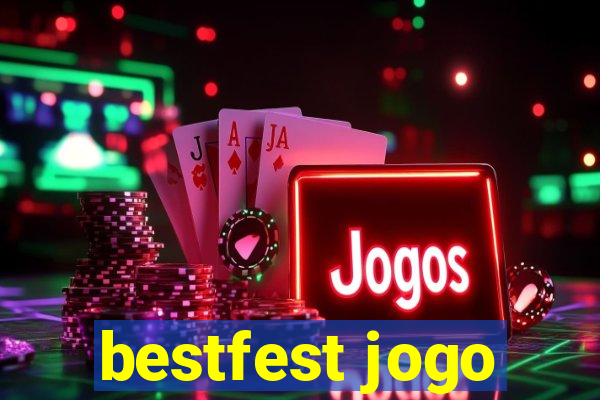 bestfest jogo